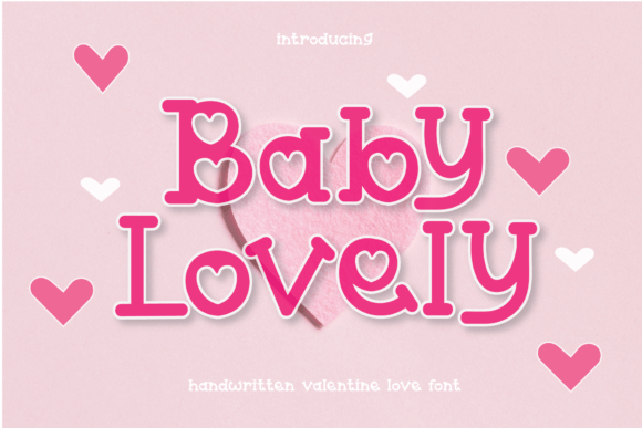 Baby Lovely: The Perfect Handwritten Display Font for Makers