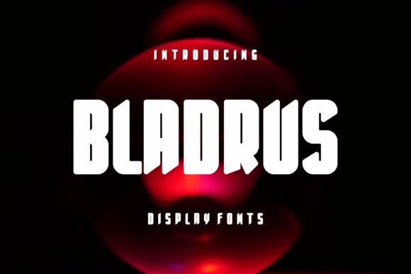 Bladrus: The Modern Display Font You Need