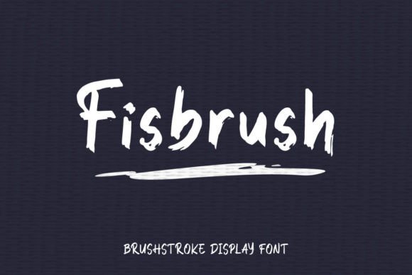 Fisbrush: The Modern Display Font for Scroll-Stopping Campaigns