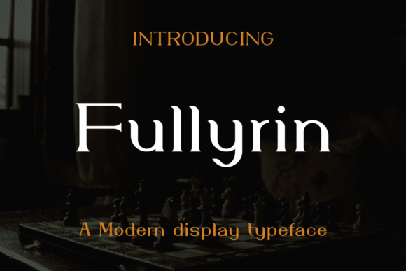 Fullyrin: The Modern Display Typeface for Digital Branding