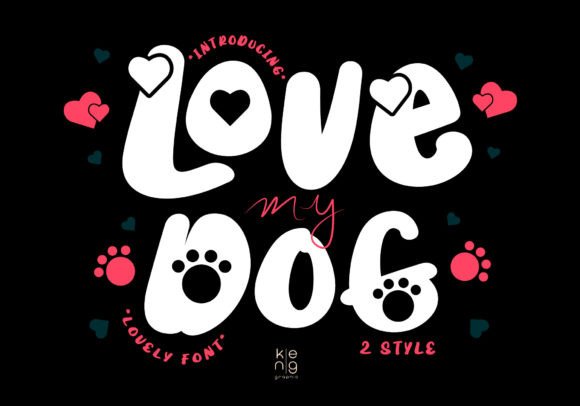 Love My Dog: A Bold Display Font for Creative Projects