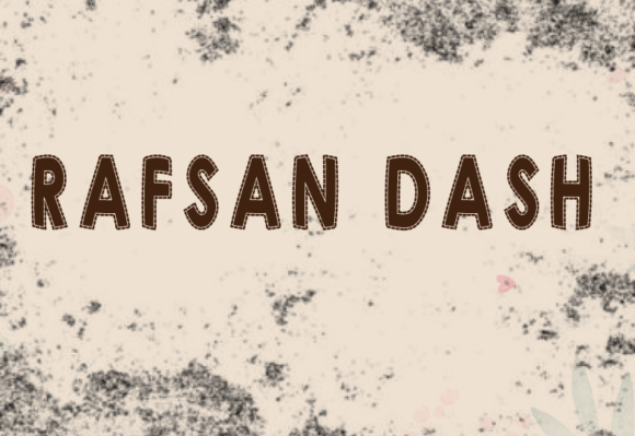 Rafsan Dash: The Quirky Display Font for Your Next Editorial Project