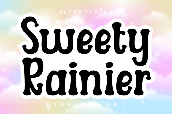 Sweety Rainier: The Perfect Display Font for Small Business Branding